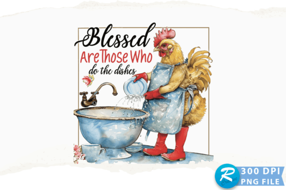 Blessed Are Those Who Do the Dishes PNG for Crafts and Graphics