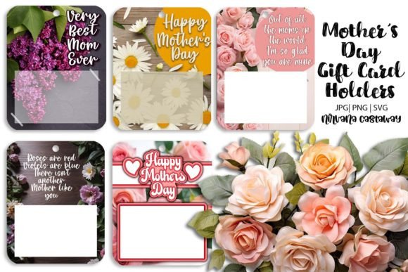 Mother's Day Floral Gift Card Holders: Graphics & Crafts
