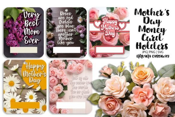 Mother's Day Money Holders: Floral Graphics for Crafts