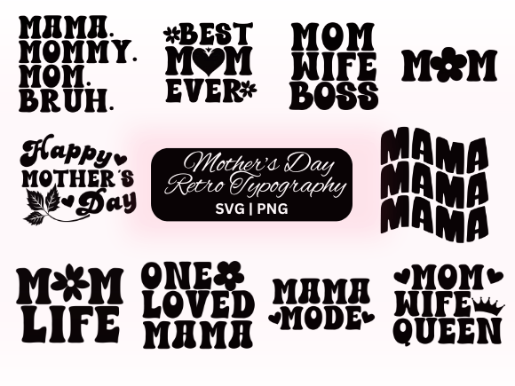 Mother's Day Retro Typography Graphics for Crafts